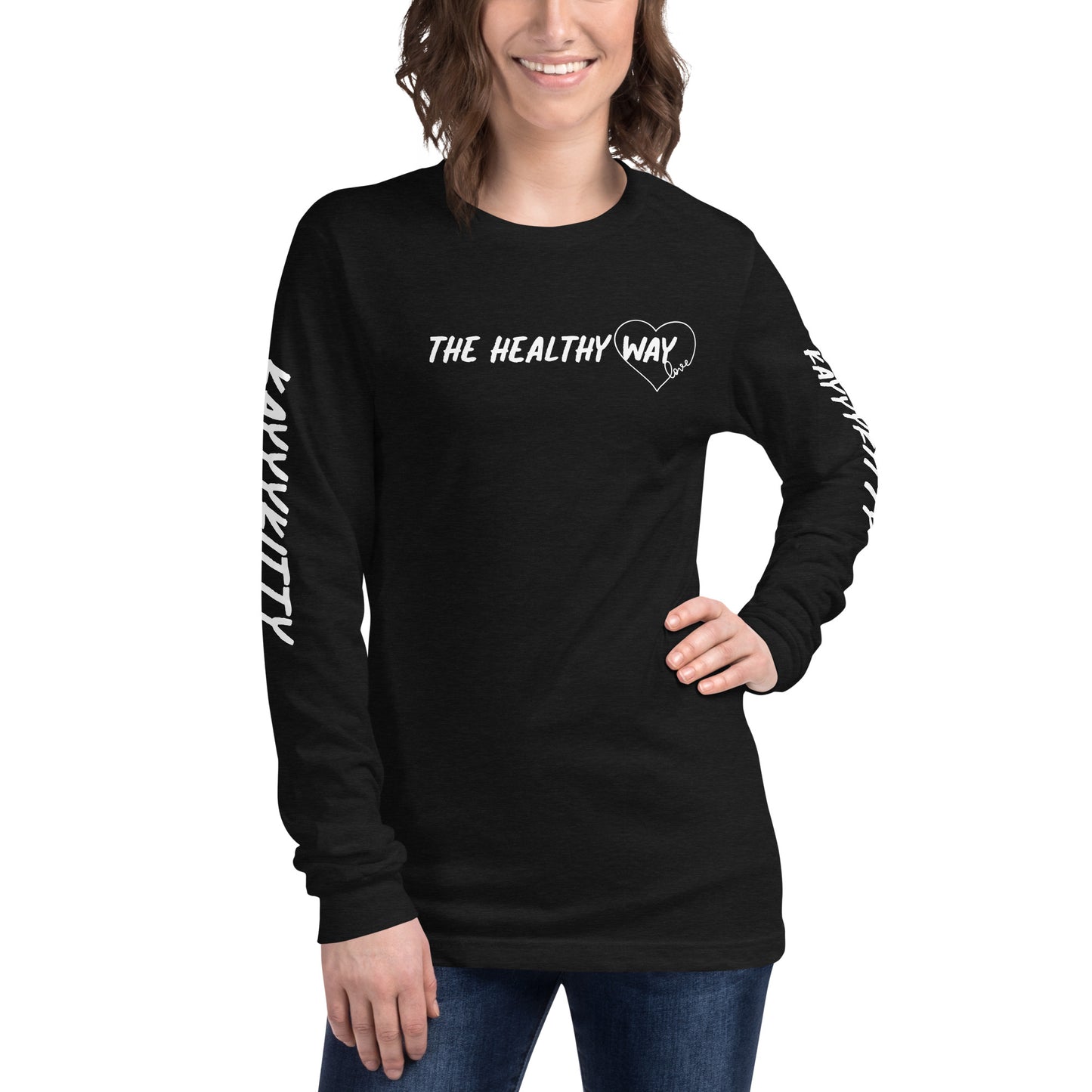 THE KAYYYKITTY EXCLUSIVE ADDITION HEALTHY WAY Unisex Long Sleeve Tee